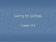 Caring for Clothes