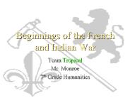 Beginnings of the French and Indian War