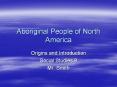 Aboriginal People of North America PowerPoint PPT Presentation