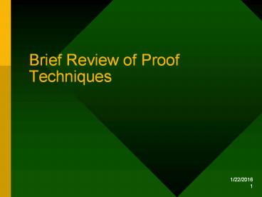 Brief Review of Proof Techniques