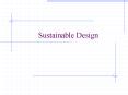Sustainable Design PowerPoint PPT Presentation