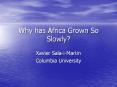 Why has Africa Grown So Slowly? PowerPoint PPT Presentation