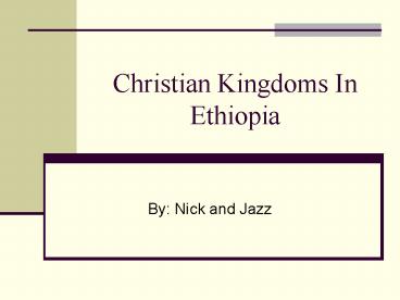 Christian Kingdoms In Ethiopia
