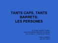 TANTS CAPS, TANTS BARRETS: LES PERSONES PowerPoint PPT Presentation