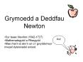 Grymoedd a Deddfau Newton PowerPoint PPT Presentation