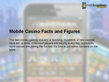 Mobile Casino Facts and Figures
