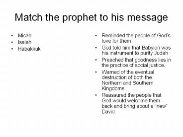 Match the prophet to his message
