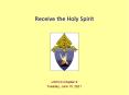 Receive the Holy Spirit PowerPoint PPT Presentation