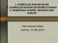 1. KOMPILASI HUKUM ISLAM 2. KOMPILASI HUKUM EKONOMI SYARIAH 3. HUBUNGAN AGAMA, NEGARA DAN HUKUM PowerPoint PPT Presentation