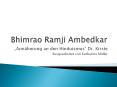 Bhimrao Ramji Ambedkar PowerPoint PPT Presentation
