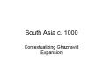 South Asia c. 1000 PowerPoint PPT Presentation