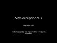 Sites exceptionnels PowerPoint PPT Presentation