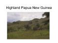 Highland Papua New Guinea PowerPoint PPT Presentation