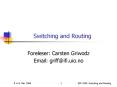 INF-3190: Switching and Routing PowerPoint PPT Presentation