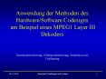Anwendung der Methoden des Hardware/Software Codesigns am Beispiel eines MPEG1 Layer III Dekoders PowerPoint PPT Presentation