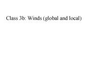 Class 3b: Winds (global and local)
