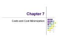 Costs and Cost Minimization PowerPoint PPT Presentation