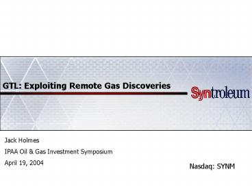 GTL: Exploiting Remote Gas Discoveries