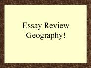 Essay Review Geography!