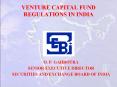 VENTURE CAPITAL FUND REGULATIONS IN INDIA PowerPoint PPT Presentation