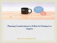 Planning Considerations to Follow In Printing Los Angeles