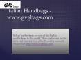 Italian Handbags - www.gvgbags.com (2) PowerPoint PPT Presentation