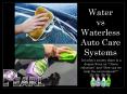Water vs Waterless Auto Care Systems PowerPoint PPT Presentation