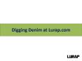 Digging Denim at Lurap.com PowerPoint PPT Presentation