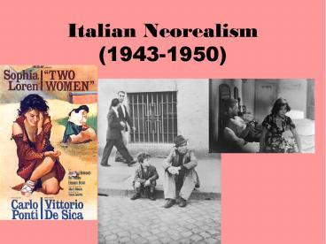 Italian Neorealism (1943-1950)