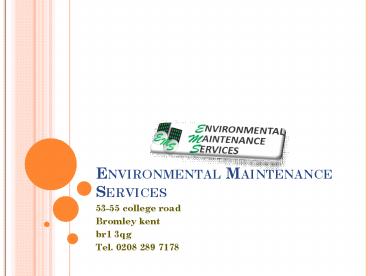 Environmental Maintenance Services