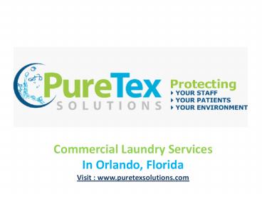 Commercial Laundry Services: Puretex solutions