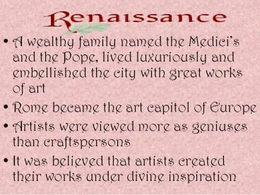 A wealthy family named the Medici