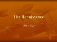 The Renaissance PowerPoint PPT Presentation