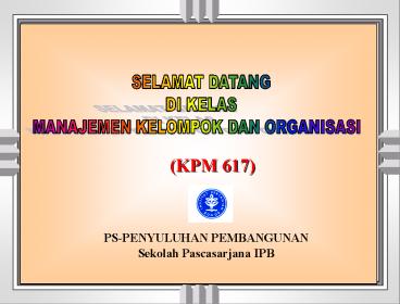 Kelompok, Organisasi dan Kepemimpinan