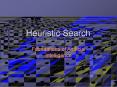 Heuristic Search PowerPoint PPT Presentation