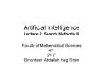 Artificial Intelligence Lecture 5: Search Methods III PowerPoint PPT Presentation