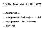 CIS 644 Tues. Oct. 4, 1999  W7A