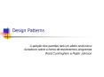 Design Patterns PowerPoint PPT Presentation