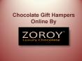 Chocolate Gift Hampers Online By Zoroy