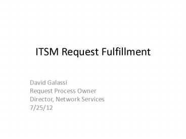ITSM Request Fulfillment