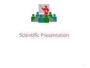 What is a Scientific Presentation ? (1)