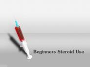 Beginners steroid use