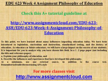 EDU 623 Week 4 Assignment Philosophy of Education