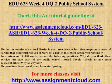 EDU 623 Week 4 DQ 2 Public School System