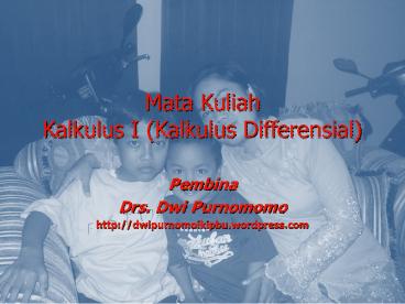 Mata Kuliah Kalkulus I (Kalkulus Differensial)
