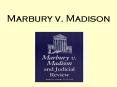 Marbury v. Madison PowerPoint PPT Presentation