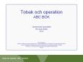 Tobak och operation PowerPoint PPT Presentation
