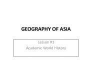 GEOGRAPHY OF ASIA