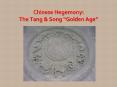 Chinese Hegemony: The Tang PowerPoint PPT Presentation