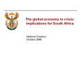 The global economy in crisis: implications for South Africa PowerPoint PPT Presentation
